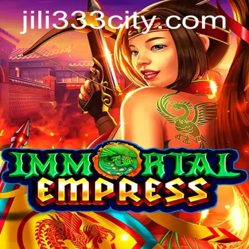 Exploring the World of ImmortalEmpress: A New Gaming Phenomenon