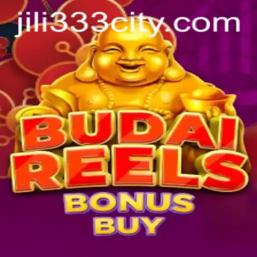 Discover the Exciting World of BudaiReelsBonusBuy with JiLi333