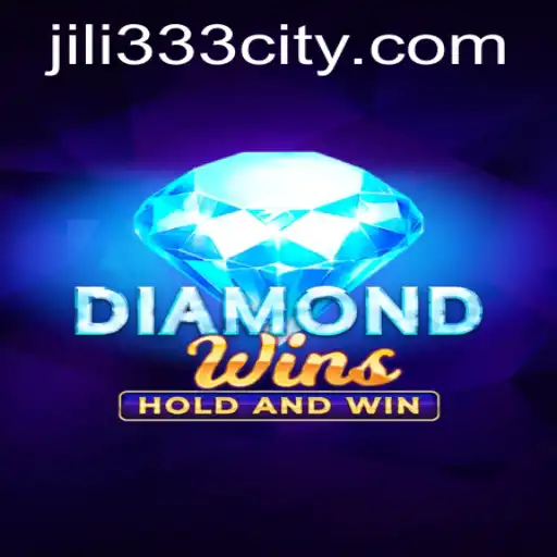 Explore the Thrilling World of DiamondWins and the Exciting Keyword JiLi333